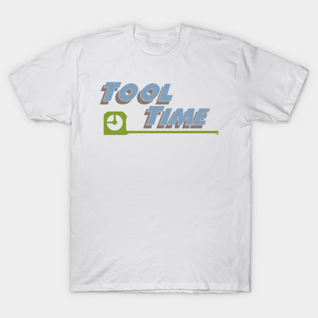 Tool Time T-Shirt by StadiumSquad